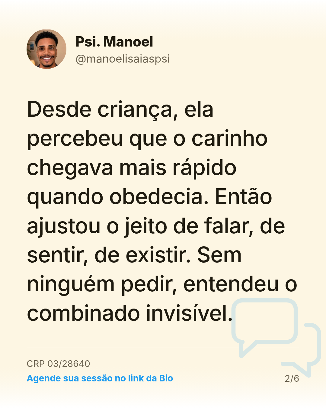Desde criança, ela percebeu que o carinho chegava mais rápido quando obedecia. Então ajustou o jeito de falar, de sentir, de existir. Sem ninguém pedir, entendeu o combinado invisível.