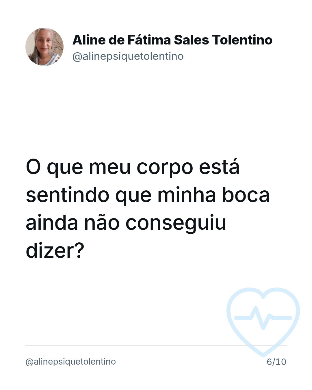O que meu corpo está sentindo que minha boca ainda não conseguiu dizer?