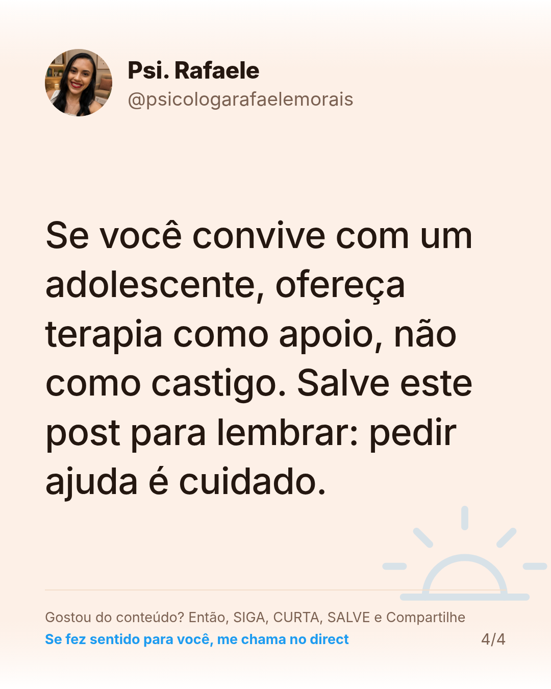 Se você convive com um adolescente, ofereça terapia como apoio, não como castigo. Salve este post para lembrar: pedir ajuda é cuidado.